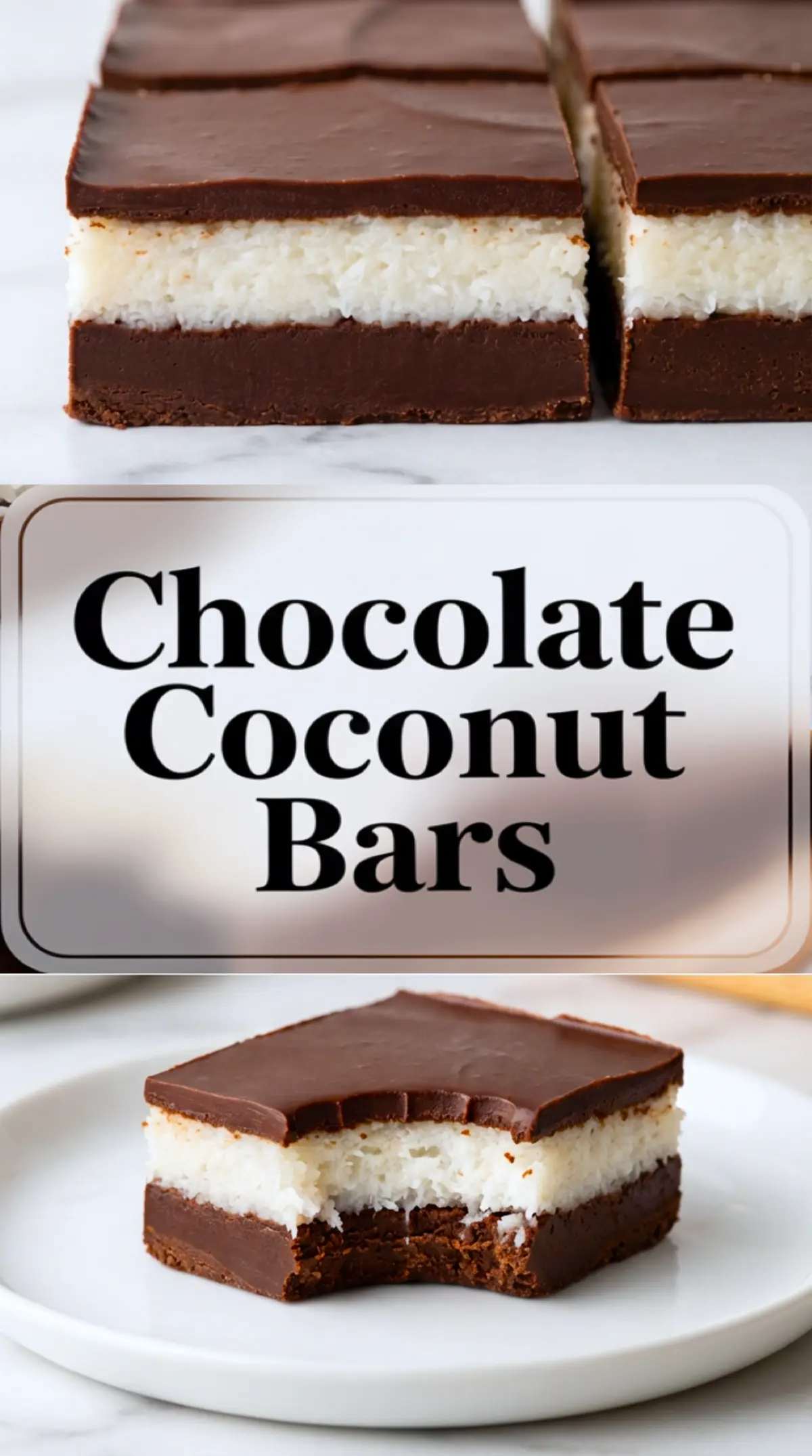 Vertical collage features stacked chocolate coconut bars and a single plated bar with visible coconut layer, finished with Chocolate Coconut Bars text overlay.