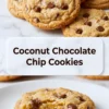 Vertical collage displaying a group of coconut chocolate chip cookies, a center label reading “Coconut Chocolate Chip Cookies,” and a detailed view of a bitten cookie on a white plate, revealing a chewy interior with melted chocolate and shredded coconut.