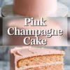 Pink champagne cake collage with a full view of a frosted cake and a slice showing layers of airy pink sponge and pale frosting. Text overlay emphasizes cake name for visual branding.