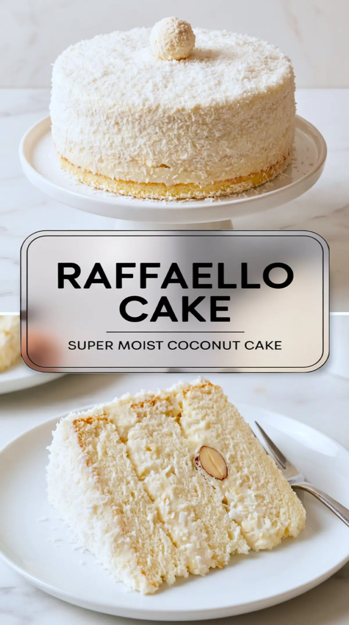 Raffaello coconut cake collage with whole cake covered in shredded coconut, bold text reading Raffaello Cake Super Moist Coconut Cake, and plated cake slice with almond detail.