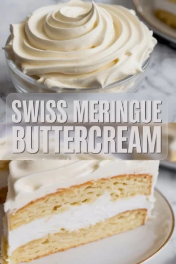 Two angles showing Swiss meringue buttercream for cakes. The top shows a rosette-style swirl in a glass bowl, while the bottom presents a slice of sponge cake layered with fluffy, creamy frosting. Text overlay reads “Swiss Meringue Buttercream.”