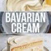 Vertical collage showing Bavarian cream in a glass bowl with a spoon, title “BAVARIAN CREAM,” and a layered cake slice with swirls of cream between fluffy cake layers.