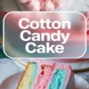 Top view of a pastel pink and blue frosted cake decorated with cotton candy, bold “Cotton Candy Cake” text in the middle, and a slice of layered cotton candy cake showing soft yellow, pink, and blue sponge layers with pink icing.