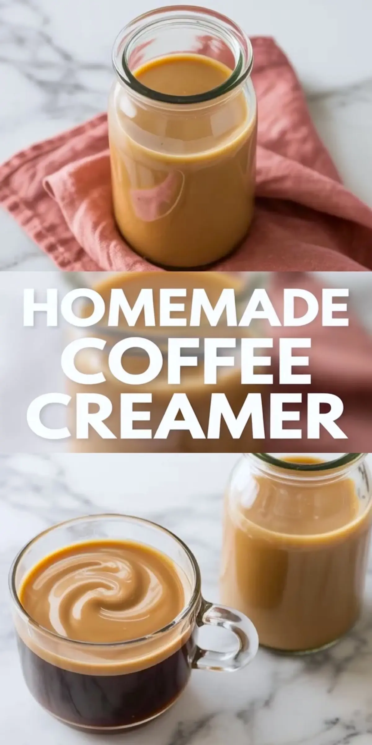 Homemade coffee creamer fills a clear glass bottle on a pink cloth, and a glass mug holds black coffee topped with a smooth cream swirl. Large white text reads homemade coffee creamer across the center. This vertical collage shows a DIY flavored coffee creamer for hot coffee drinks.