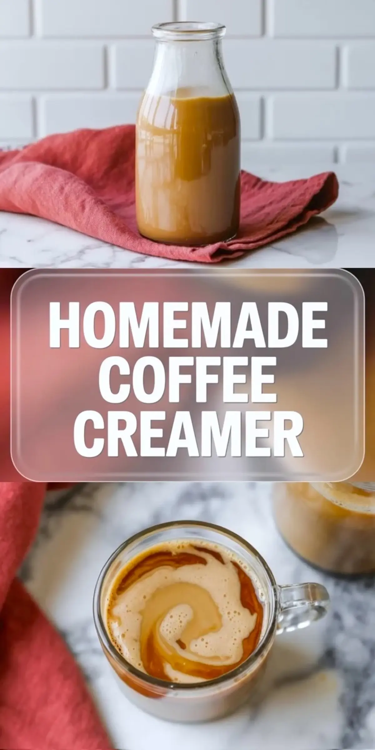 A glass bottle of homemade coffee creamer stands on a marble counter with a pink napkin, and a glass mug displays coffee with a light tan swirl. A soft text overlay reads homemade coffee creamer. This tall Pinterest image shows a simple coffee creamer recipe and a creamy coffee swirl.