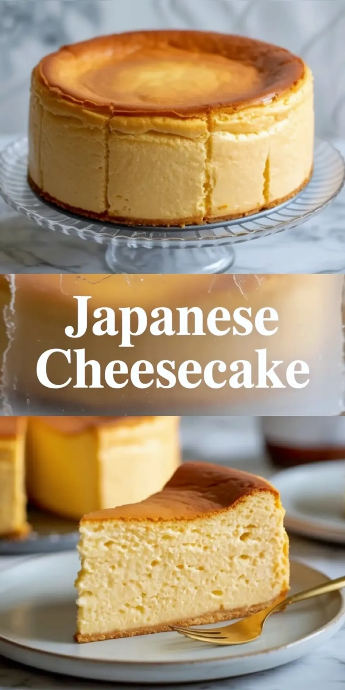 Japanese cheesecake on a glass cake stand with a golden brown top and tall fluffy sides. Text overlay reads “Japanese Cheesecake.” Bottom section shows a thick slice of Japanese cotton cheesecake on a white plate with a soft airy crumb and sponge texture. Marble background creates a clean baking blog presentation.