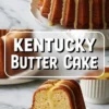 Vertical collage presents glazed bundt cake and moist slice with butter glaze center, framed title Kentucky Butter Cake in bold lettering for eye catching Pinterest dessert post.