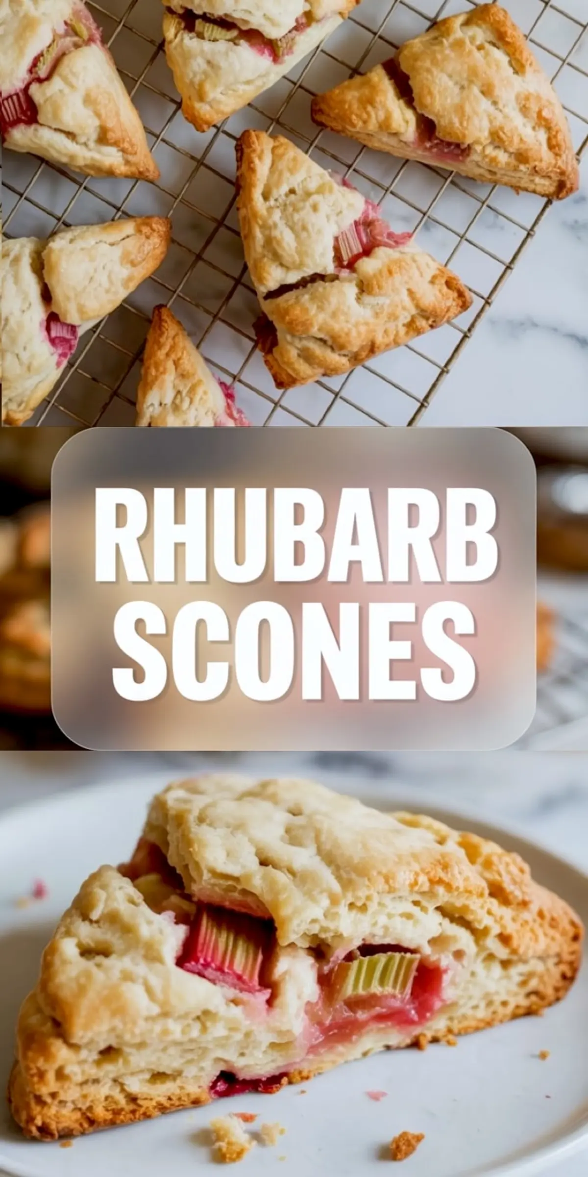 Top section shows golden brown rhubarb scones cooling on a wire rack. Center overlay text reads “RHUBARB SCONES.” Bottom section shows a sliced rhubarb scone on a plate with visible pink rhubarb pieces inside a flaky, tender crumb.