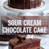 Vertical collage featuring a glossy sour cream chocolate cake topped with chocolate curls, bold text reading “Sour Cream Chocolate Cake” in the center, and a close-up of a rich chocolate cake slice with thick ganache layers on the bottom.