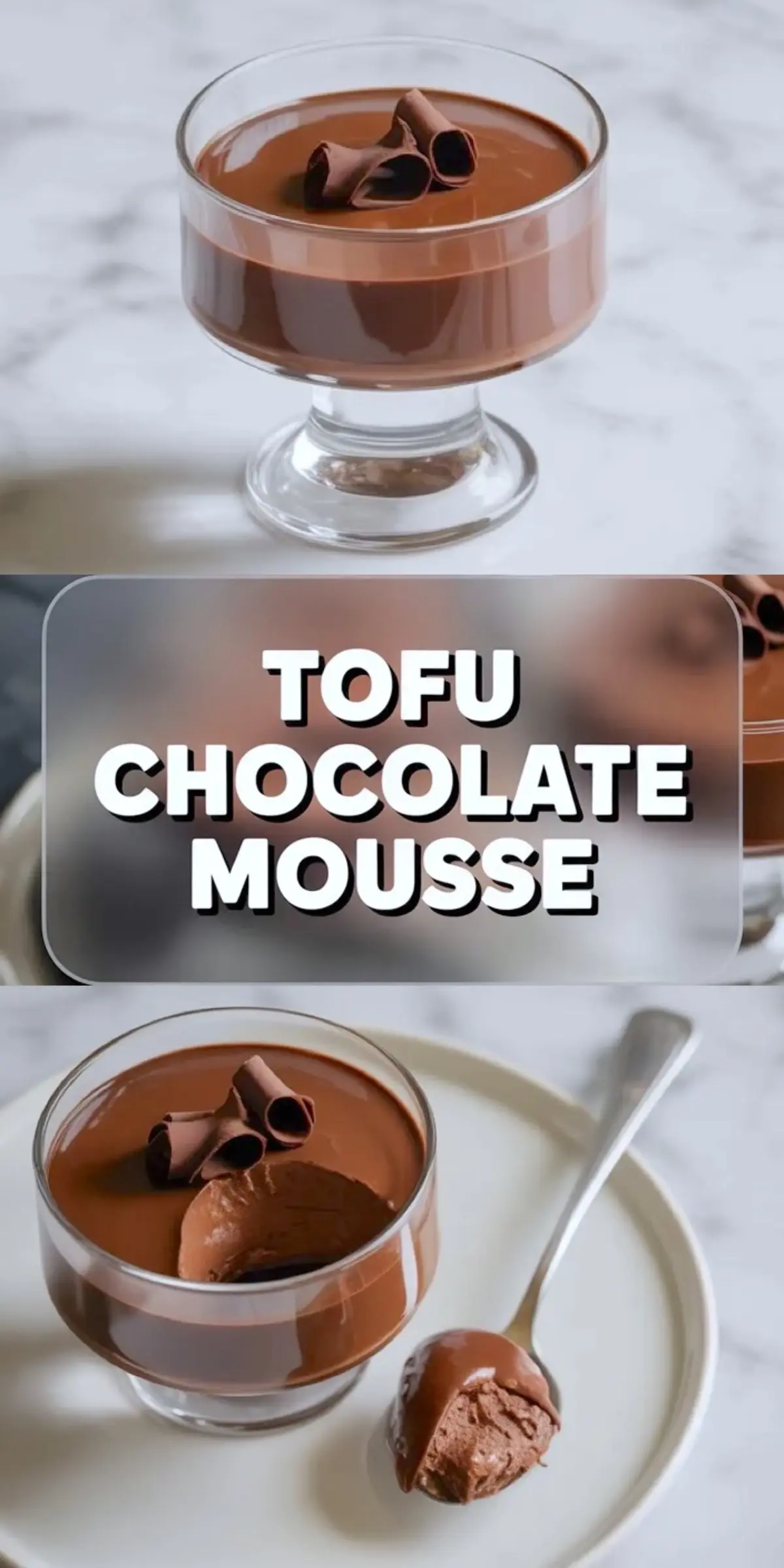 Vertical collage shows a chocolate mousse dessert in a clear glass cup topped with chocolate curls and a spoon scooping a smooth portion onto a white plate. Large bold text reads “TOFU CHOCOLATE MOUSSE” in the center. This image features a dairy free chocolate dessert with a creamy texture and clean presentation.