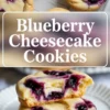 Vertical collage shows baked blueberry cheesecake cookies on a rack at the top, large text Blueberry Cheesecake Cookies in the center, and a stacked cookie with creamy cheesecake layer and blueberry filling at the bottom.