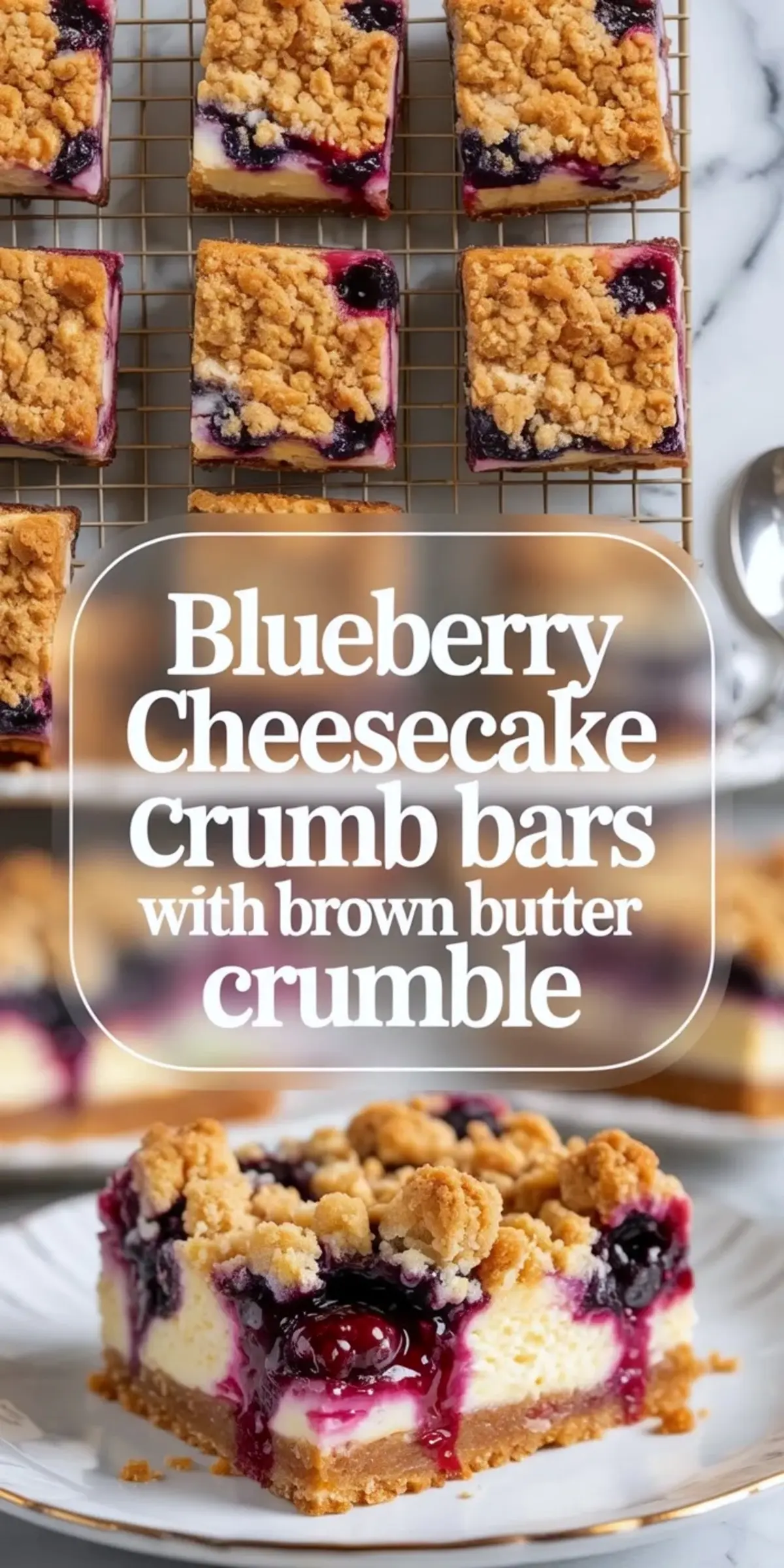 Tall collage of blueberry cheesecake crumb bars with rack of bars and plated slice framed around the recipe title text.