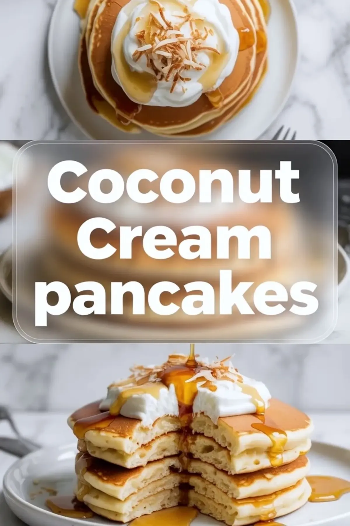 Coconut Cream Pancakes – Fluffy Coconut Pancakes Recipe