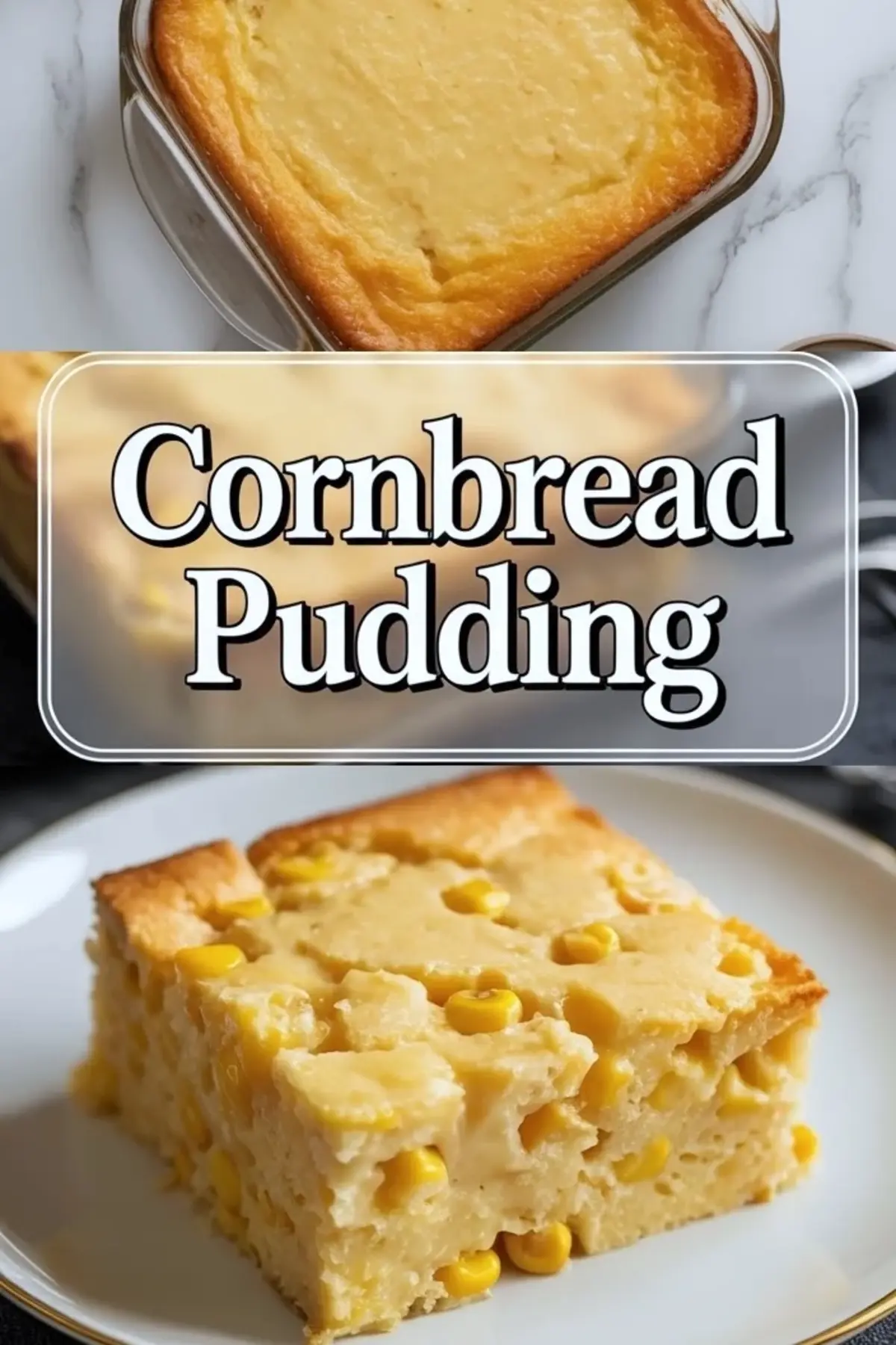Cornbread Pudding – Soft Holiday Side Dish