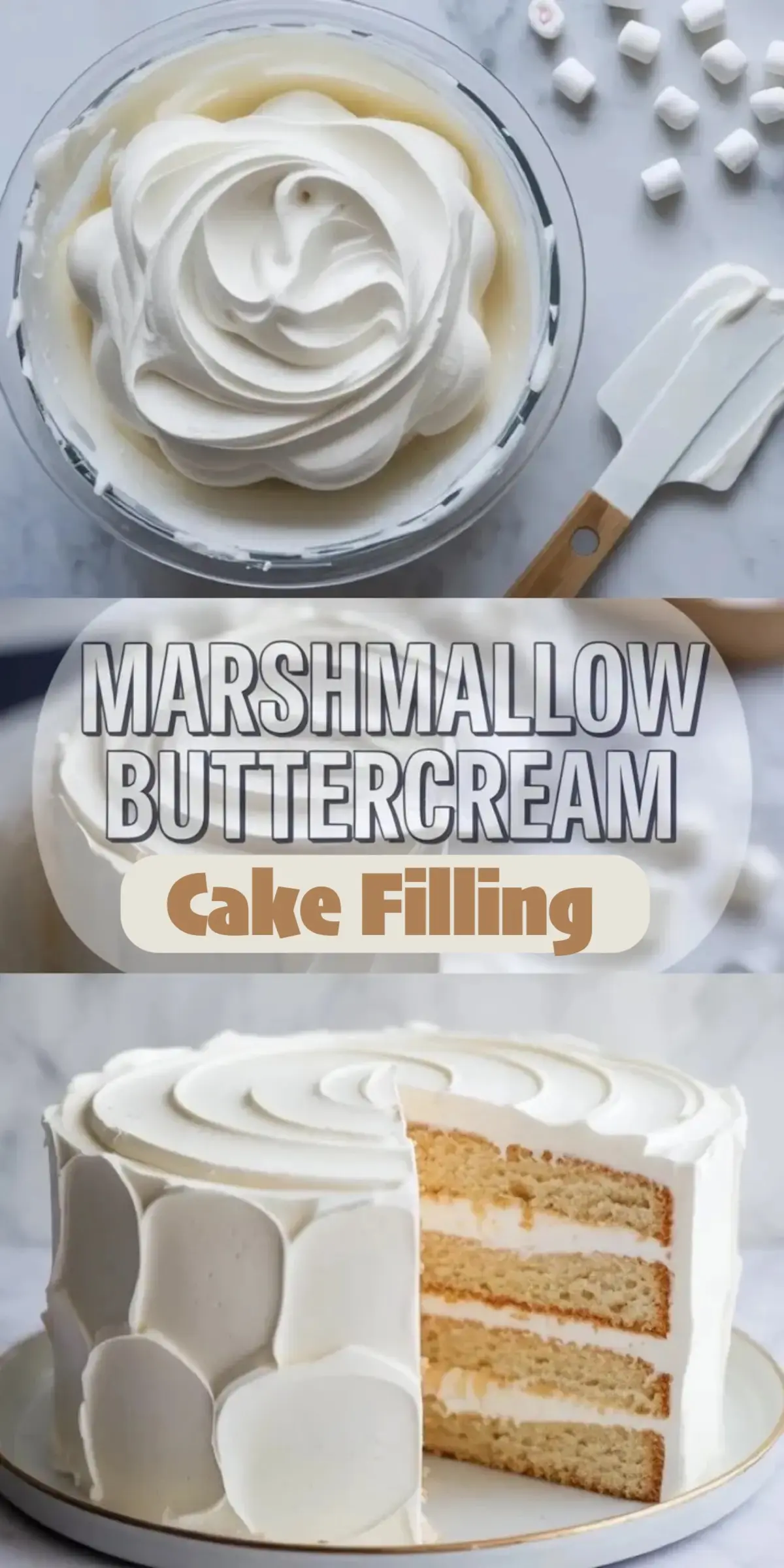 Vertical collage shows whipped marshmallow buttercream in a glass bowl with mini marshmallows and spatula, bold text reading marshmallow buttercream cake filling, and a sliced vanilla layer cake filled and frosted with smooth white buttercream.
