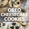 Vertical collage shows Oreo cheesecake cookies cooling on a rack, bold title text “Oreo Cheesecake Cookies,” and a stack of thick cookies filled with Oreo pieces and creamy cheesecake center.