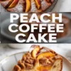 Peach coffee cake collage shows the full cinnamon streusel cake and a close slice with fresh peaches and tender crumb for a brunch cake recipe.
