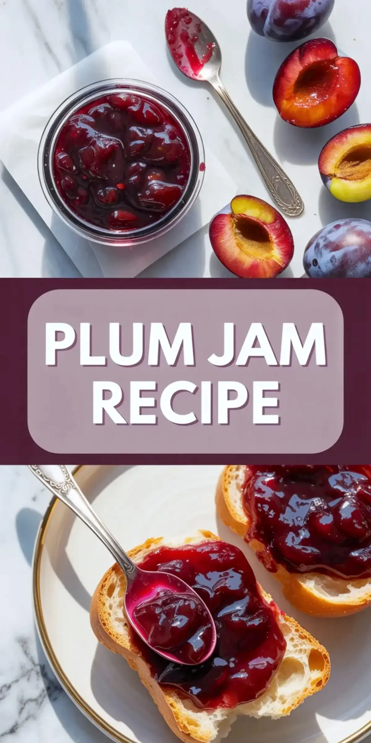 Plum jam recipe collage shows a jar of homemade plum jam with fresh plums and a spoon, plus toast topped with glossy plum jam.