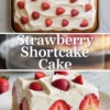 Sheet pan strawberry shortcake cake shown as a vertical text overlay hero image with the frosted sheet cake above and a strawberry filled slice below.