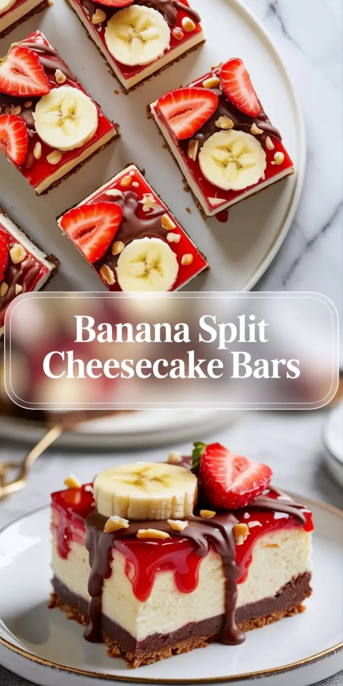 Collage of banana split cheesecake bars showing finished bars from above and one plated bar with strawberry topping and banana slices.