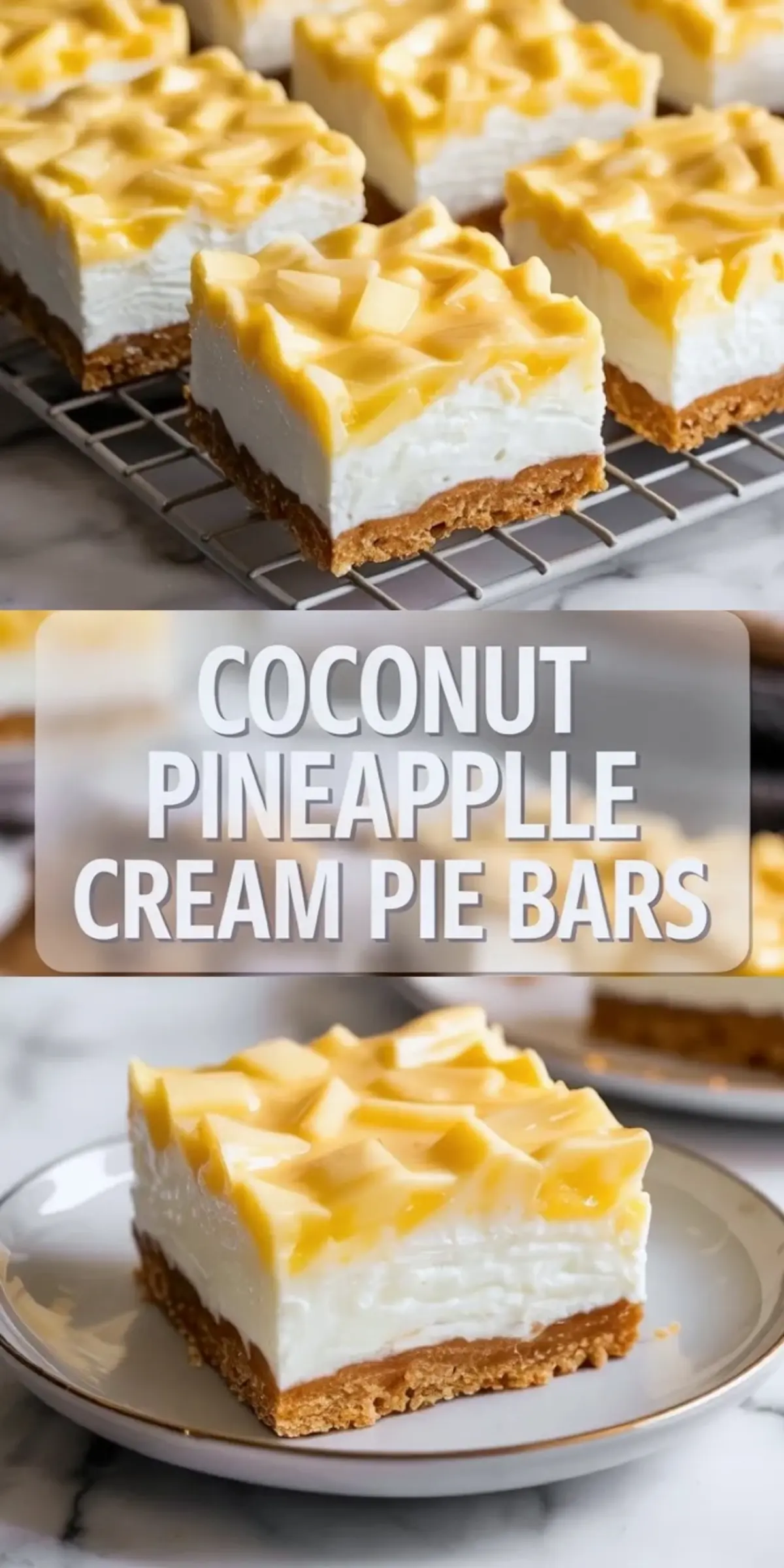 Collage showing coconut pineapple cream pie bars on a rack and a plated bar with a thick coconut layer and pineapple topping.