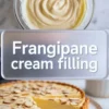 Vertical frangipane cream filling hero image showing a bowl of smooth almond filling above a finished tart slice, with title text overlay in the center.