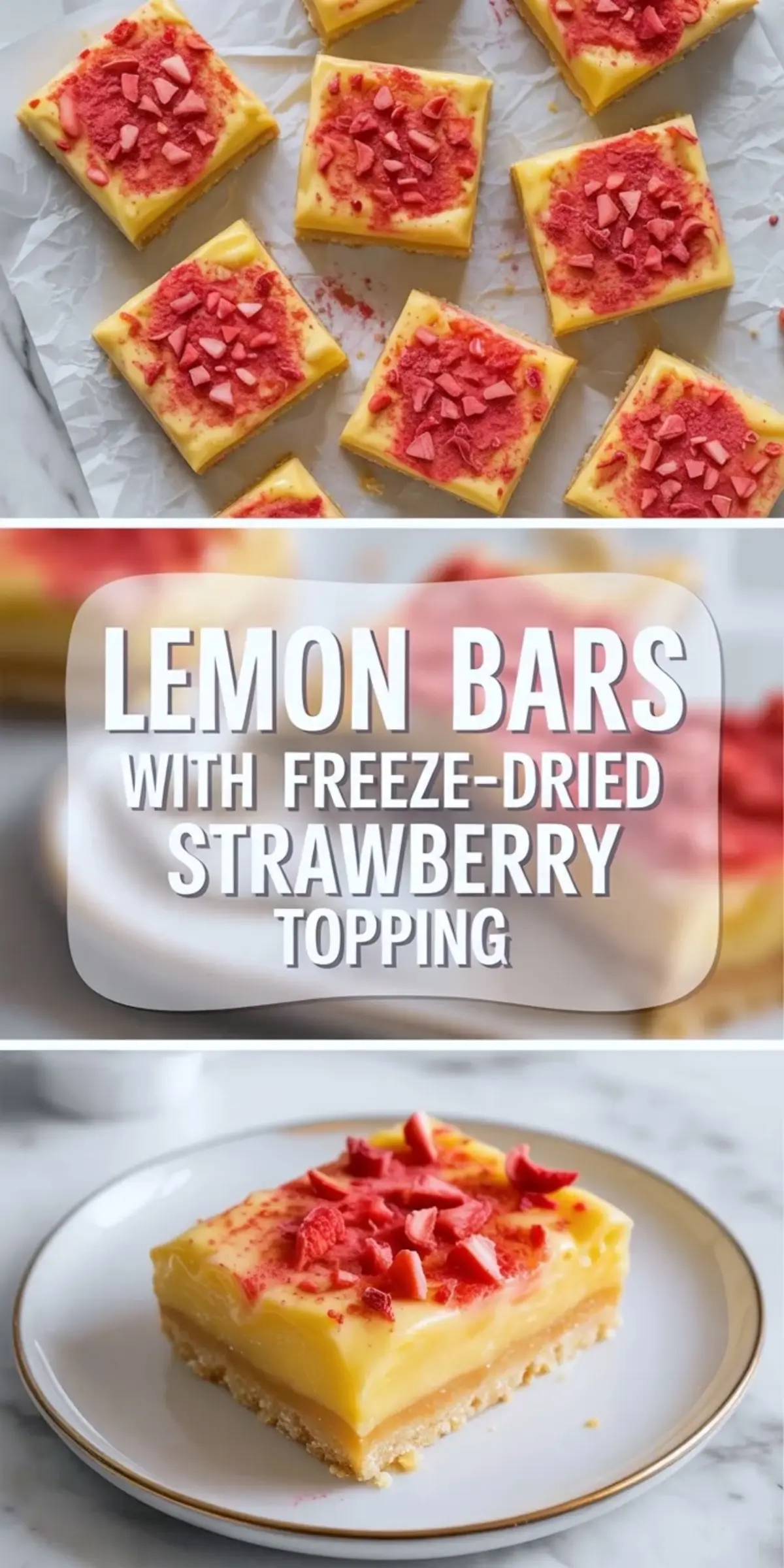 Tall collage of lemon bars showing cut squares above and one plated bar below with freeze-dried strawberry topping and recipe title text.
