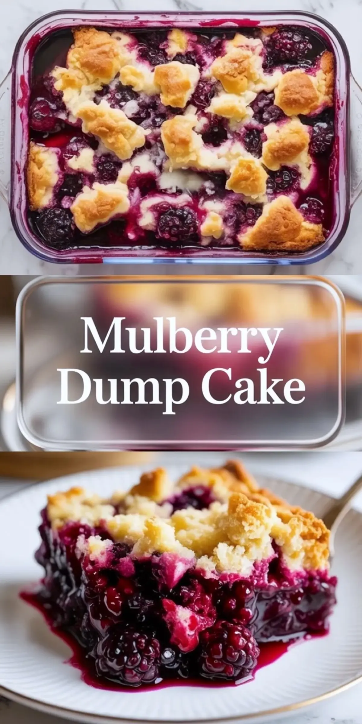 Tall collage of mulberry dump cake showing the baked dessert in the dish above and a plated berry filled serving below with the recipe title in the center.