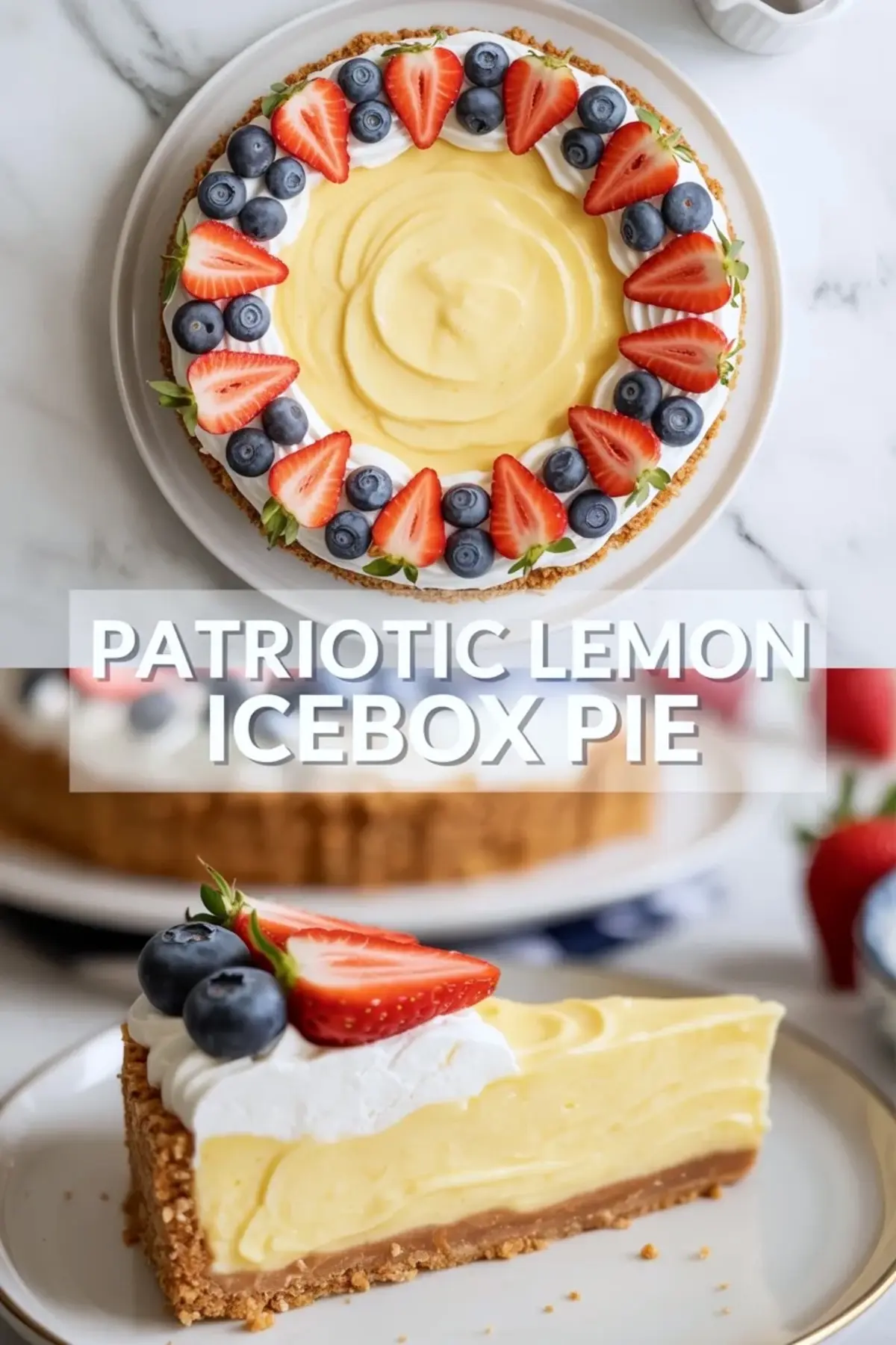 Patriotic Lemon Icebox Pie Recipe – Easy No Bake 4th of July Dessert