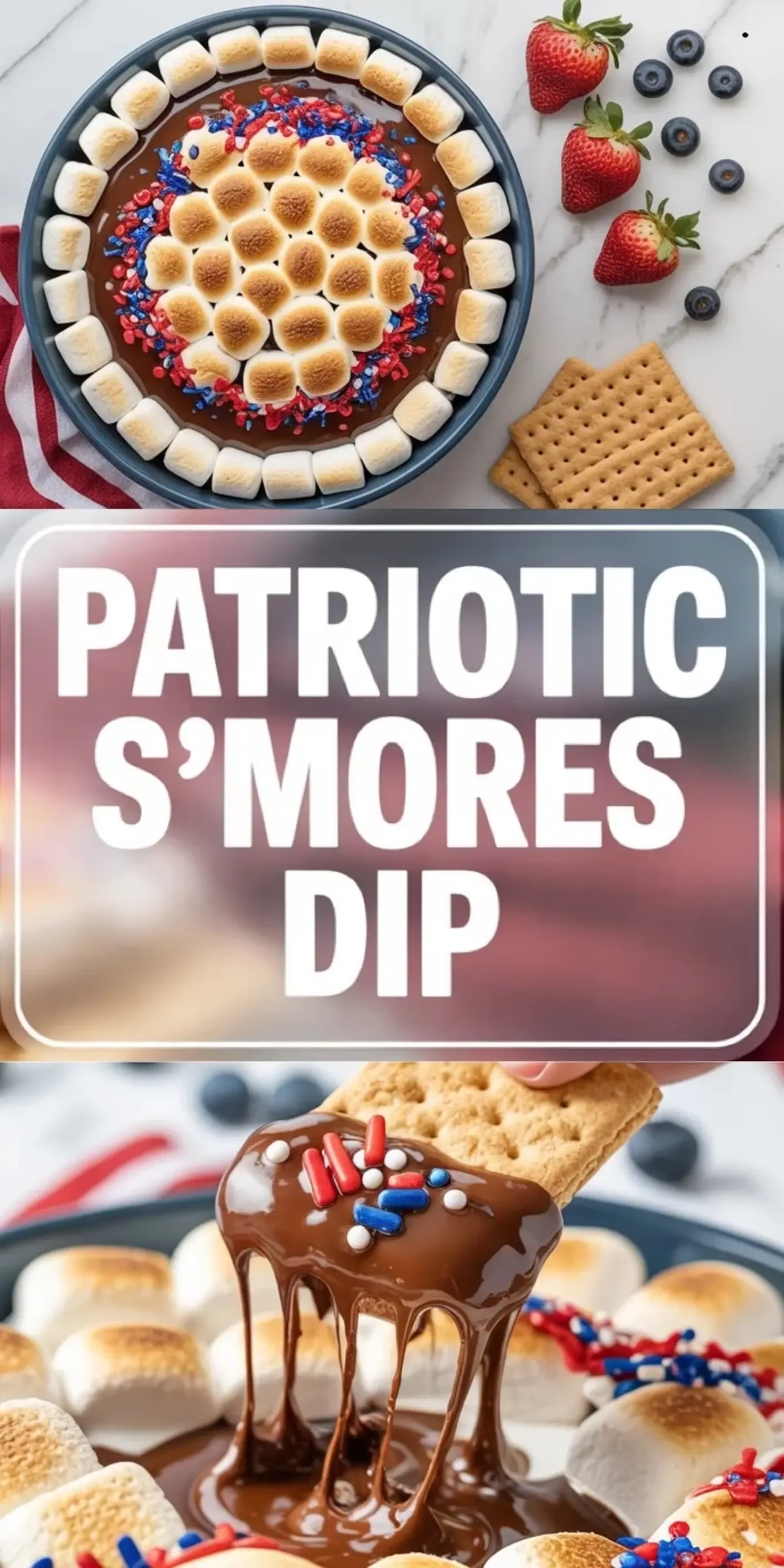 Collage of patriotic s’mores dip with toasted marshmallows, red and blue sprinkles, and a graham cracker pulling up melted chocolate from the skillet.