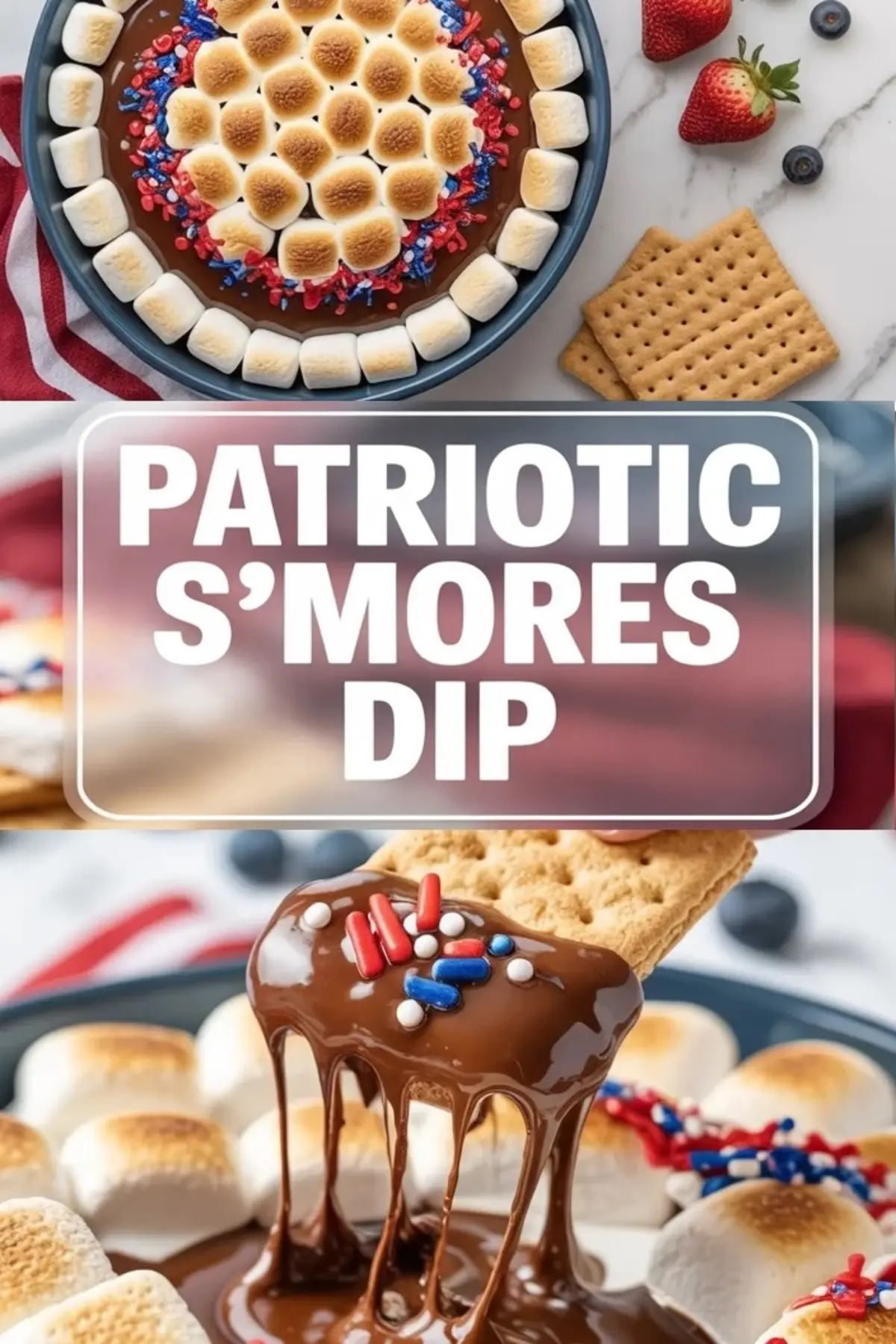 Patriotic S’mores Dip Recipe – Easy 4th of July Dessert Dip