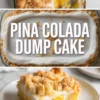 Piña colada dump cake featured image with text overlay showing the full pineapple coconut dessert in a baking dish and a plated slice.