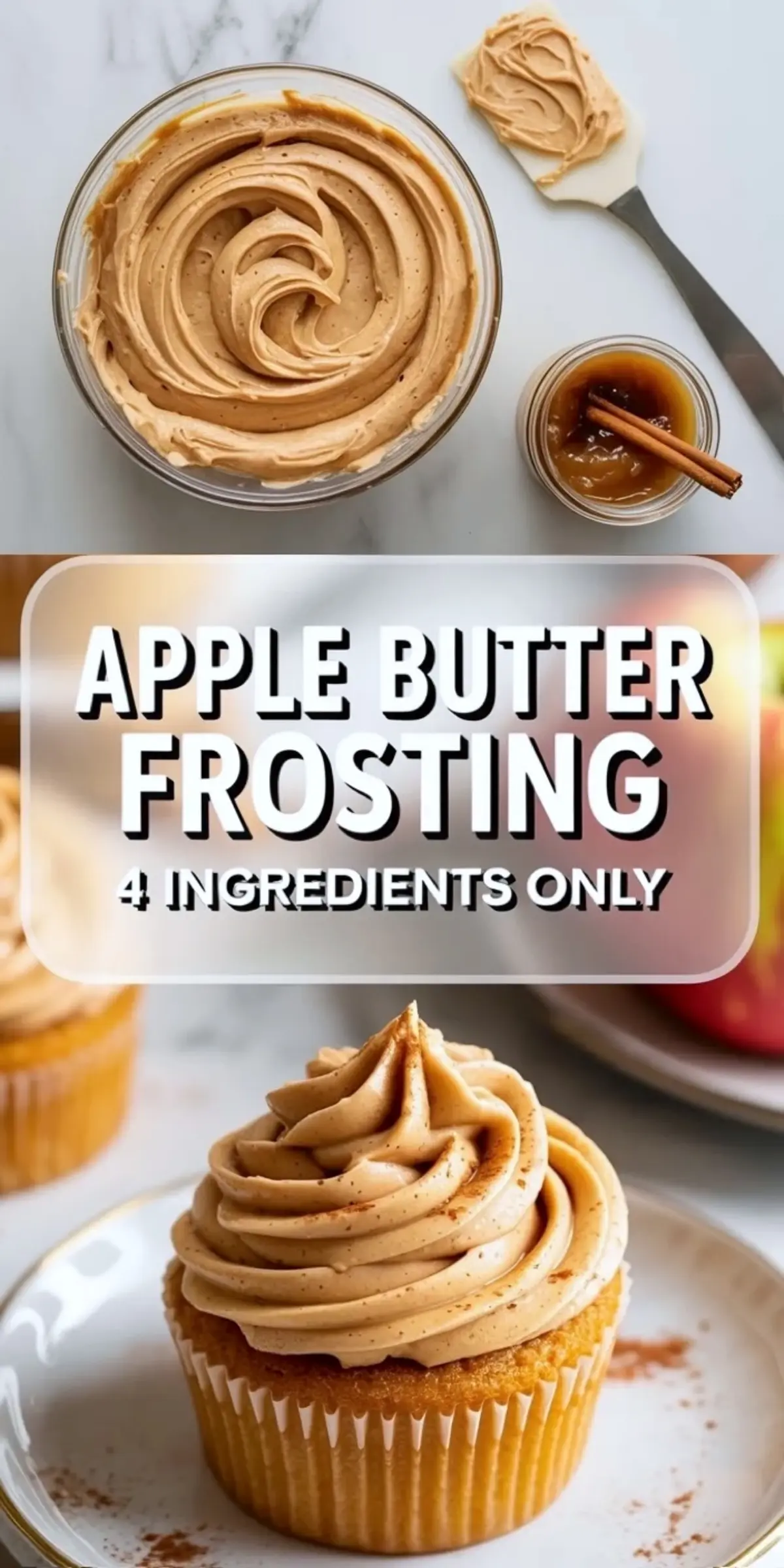 Tall apple butter frosting collage with a bowl of frosting, title panel, and a frosted cupcake finished with spiced apple butter frosting.