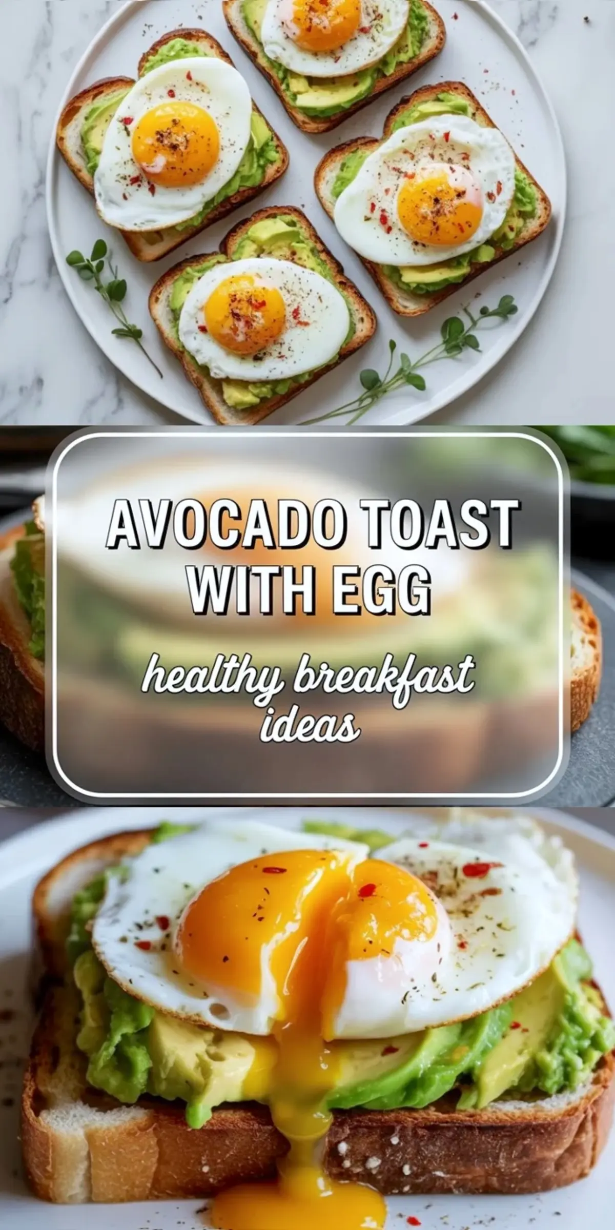 Tall avocado toast with egg collage featuring plated breakfast toast, title panel, and a close-up toast with soft egg and avocado.