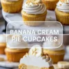 Banana cream pie cupcakes hero image showing frosted cupcakes and a cut-open filled cupcake with recipe title text.