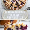 Blueberry sour cream coffee cake is shown finished with crumb topping and vanilla glaze in a hero collage with title overlay.