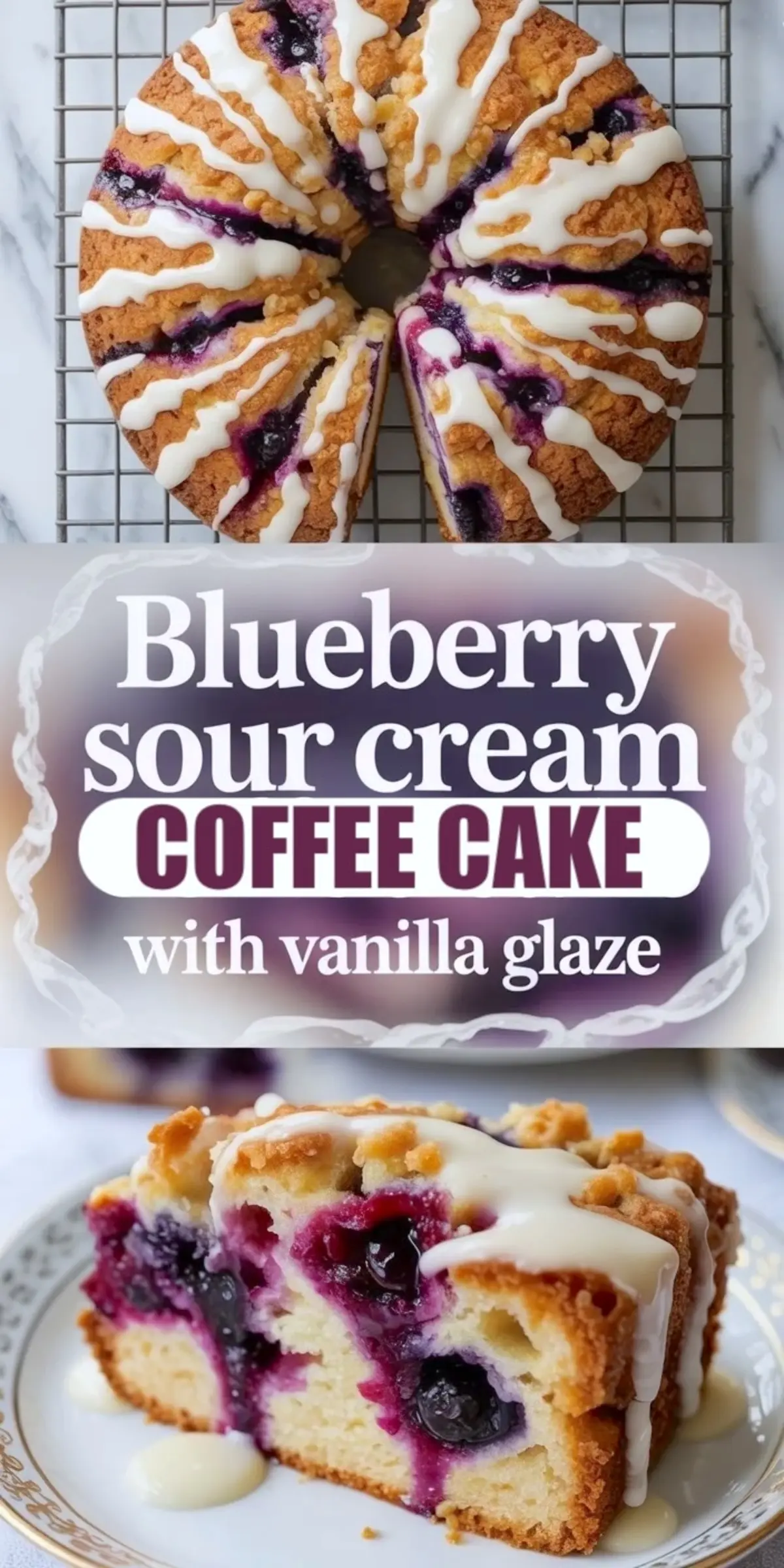 Tall blueberry sour cream coffee cake collage shows the finished crumb cake and sliced interior with title overlay.