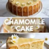 Chamomile cake collage with a glazed daisy topped cake, a sliced interior view, and title text, styled as a tall recipe hero on a light background.