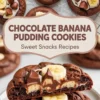 Chocolate banana pudding cookies hero image with a split stuffed cookie, banana slices, melted chocolate filling, and title text over a white marble background.