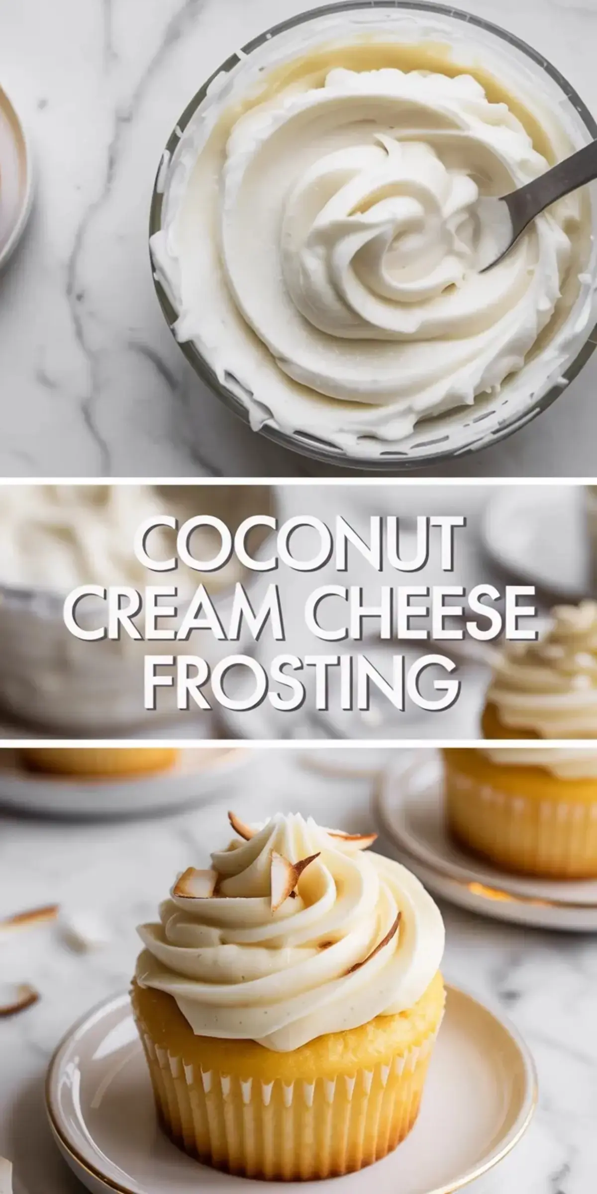 Tall coconut cream cheese frosting collage showing a bowl of smooth frosting, title text, and a finished cupcake with a tall piped swirl.