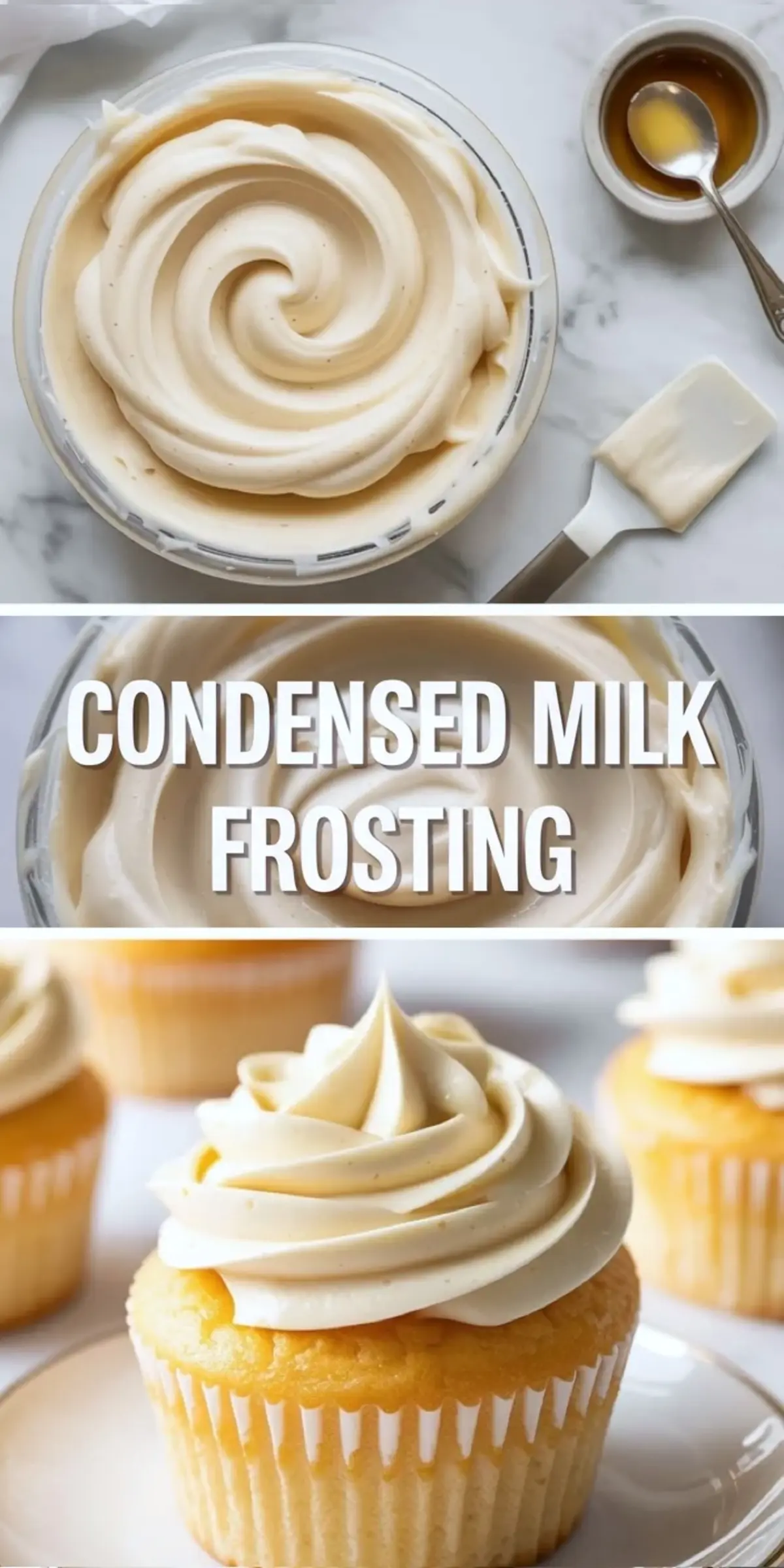 Tall condensed milk frosting collage showing a bowl of silky frosting, title text, and a cupcake topped with a thick buttercream swirl on a white plate.