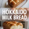 Hokkaido milk bread is shown as a glossy golden loaf with a soft sliced interior in a finished hero image with title overlay.
