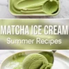 Matcha ice cream hero image showing a tub of green tea ice cream and a plated scoop with recipe title text on a light summer dessert background.