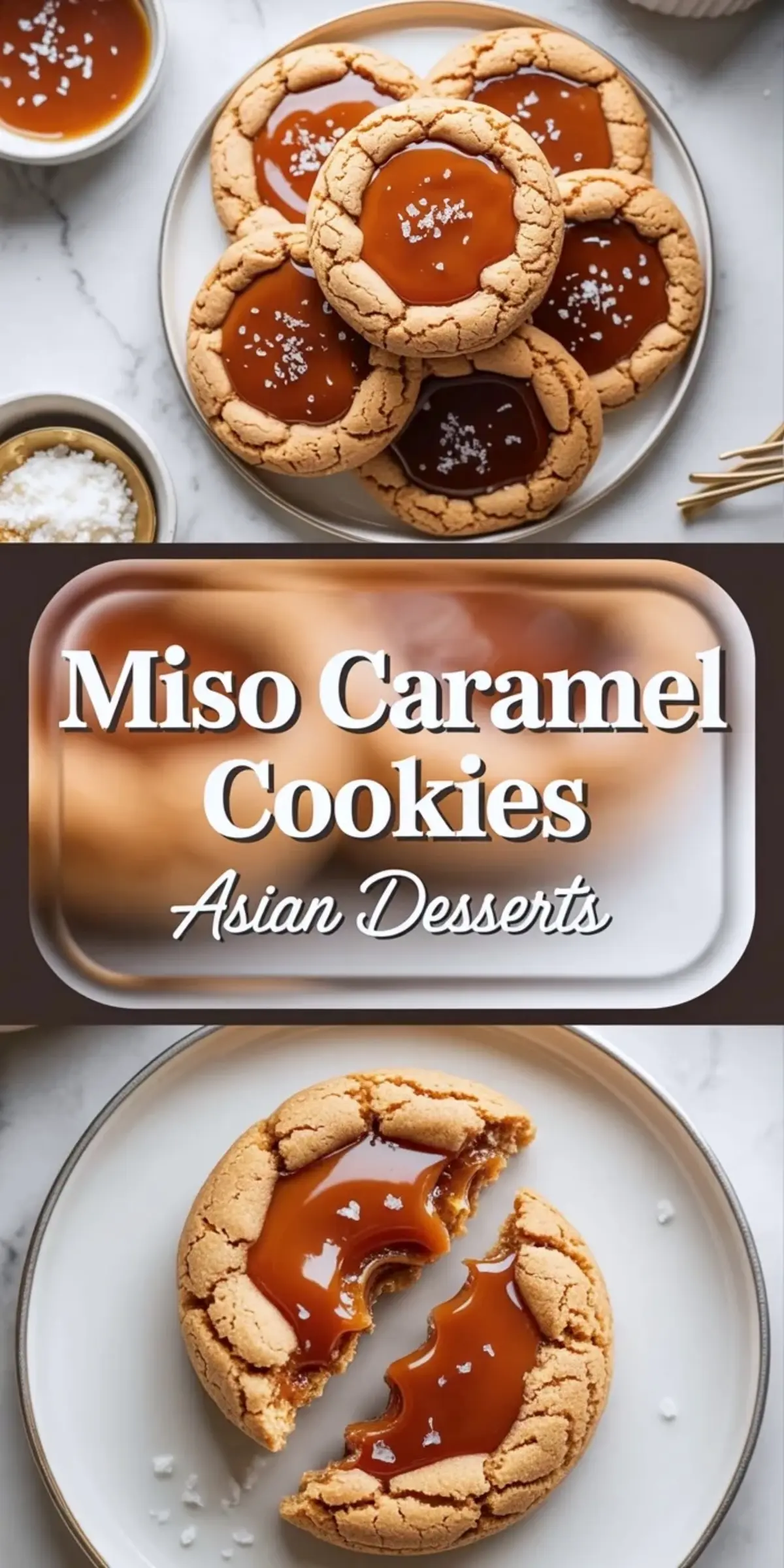 Tall miso caramel cookies collage with caramel topped cookies on a plate, title panel, and a broken cookie showing a glossy caramel center on a white plate.