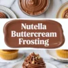 Nutella buttercream frosting shown in a 2 to 3 hero image with a bowl of chocolate hazelnut frosting above and a piped cupcake below on white marble.