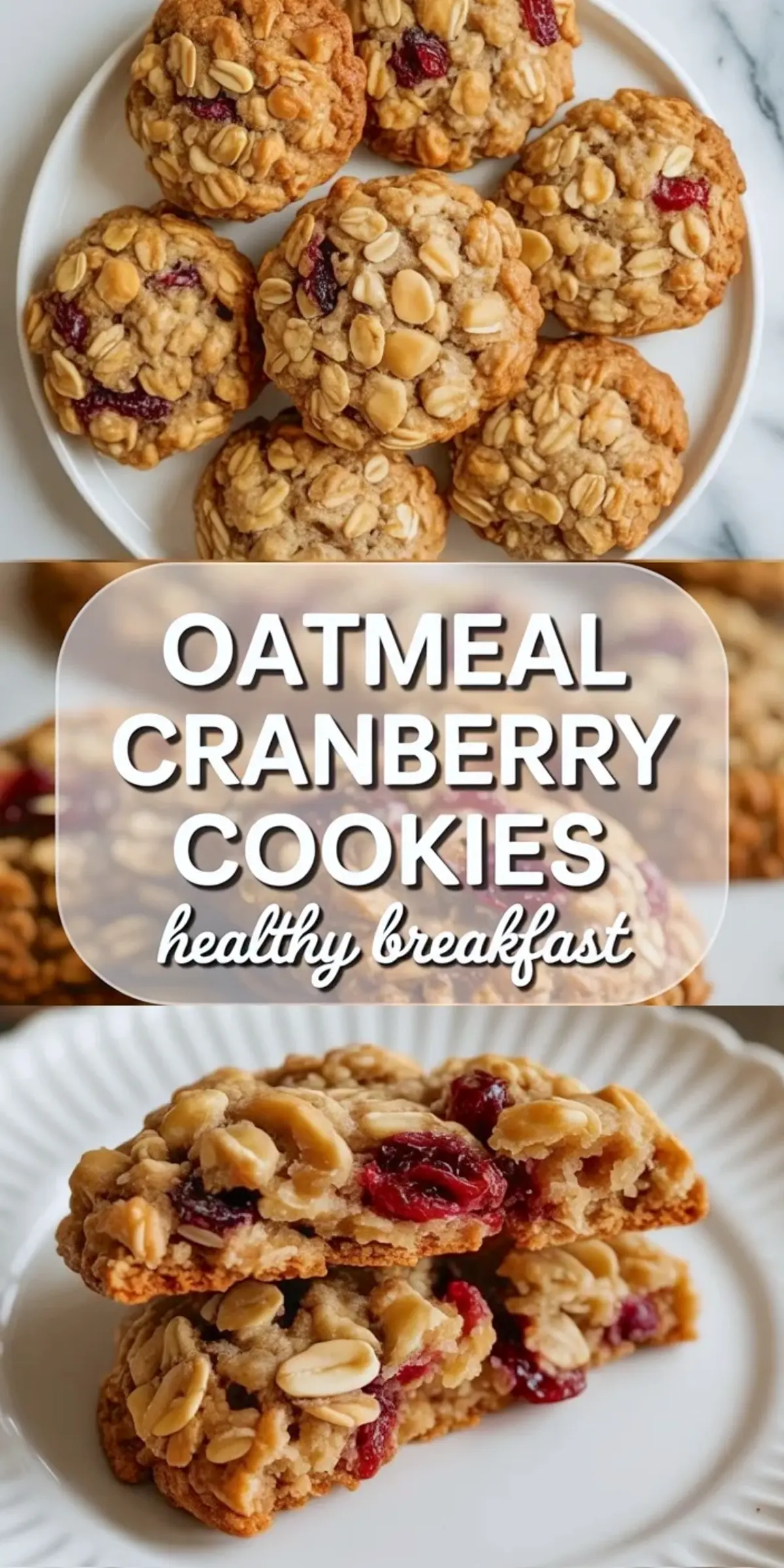 Tall oatmeal cranberry cookies collage with a plate of baked oatmeal cookies, title panel, and stacked cookie halves showing oats and dried cranberries.
