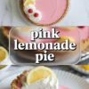 Pink lemonade pie recipe shown as a whole pink pie and slice with whipped cream, lemon slices, and raspberries on a white marble surface.
