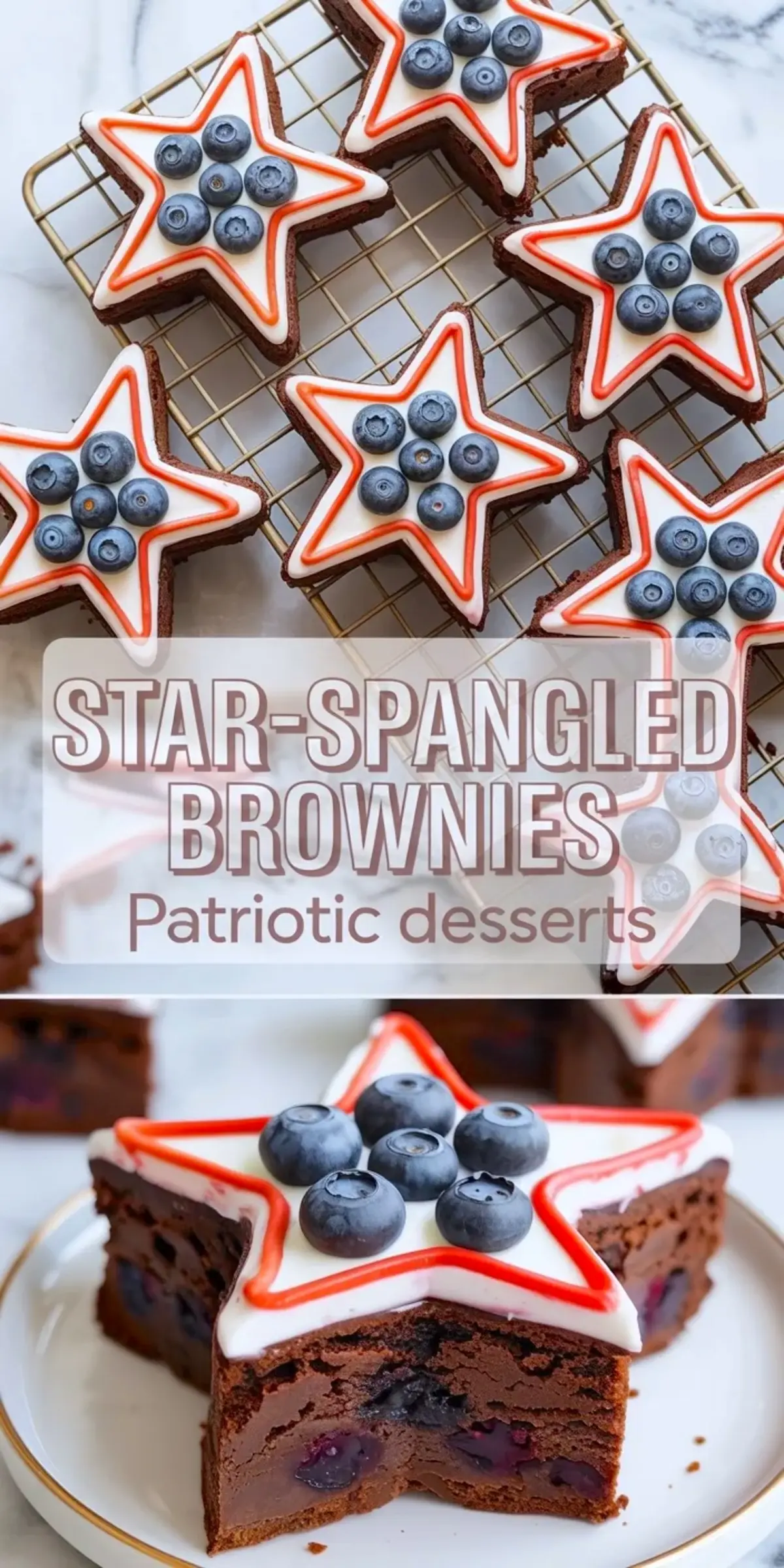 Tall star-spangled brownies collage shows decorated brownie stars with icing and blueberries and a plated close-up with title overlay.