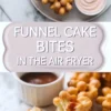 Air fryer funnel cake bites hero graphic with powdered sugar bites, chocolate dipping sauce, strawberries, and title text on a white marble surface.