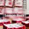 Hibiscus lemon bars with powdered sugar and vivid pink lemon filling over a shortbread crust.